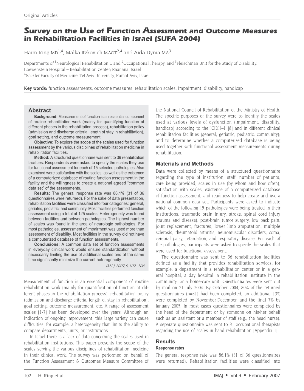 Survey on the Use of Function Assessment and Outcome Measures in Rehabilitation Facilities in Israel (SUFA 2004)