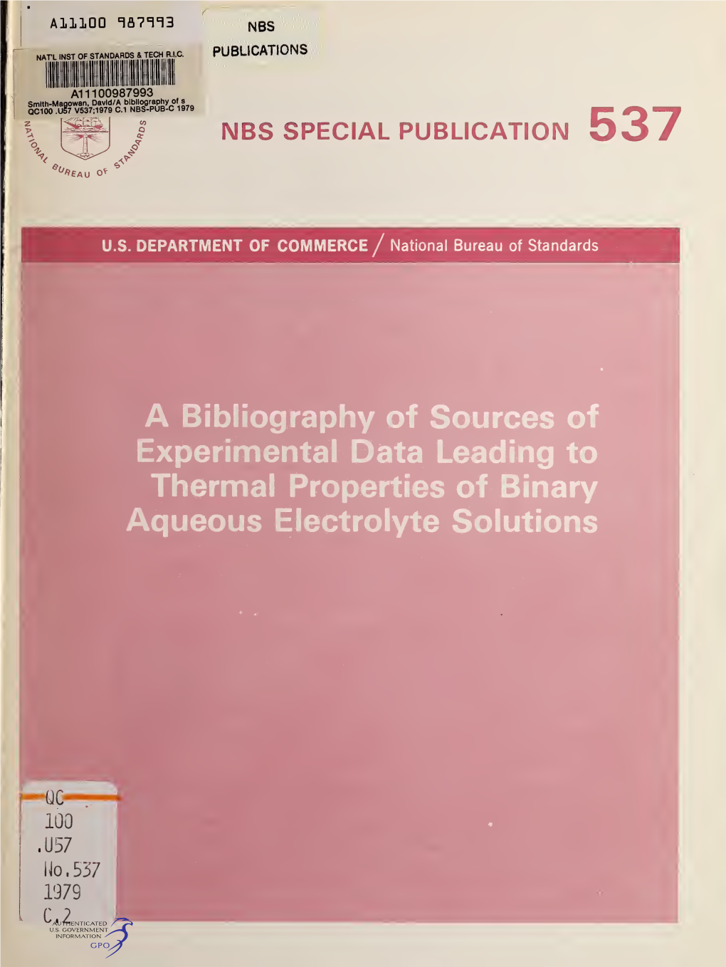 A Bibliography of Sources of Experimental Data Leading to Thermal Properties of Binary Aqueous Electrolyte Solutions