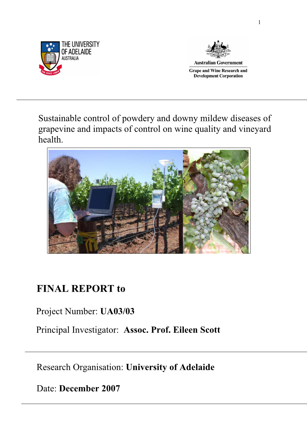 Sustainable Control of Powdery and Downy Mildew Diseases of Grapevine and Impacts of Control on Wine Quality and Vineyard Health