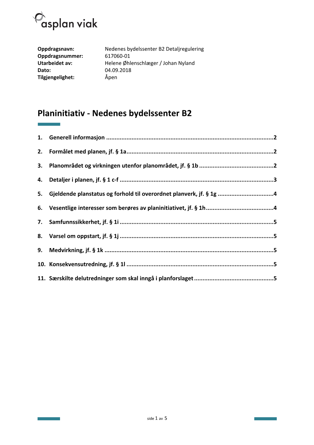 Planinitiativ - Nedenes Bydelssenter B2