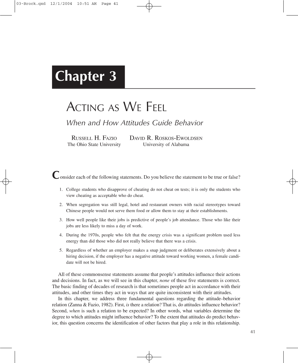 Chapter 3. Acting As We Feel: When and How Attitudes Guide Behavior