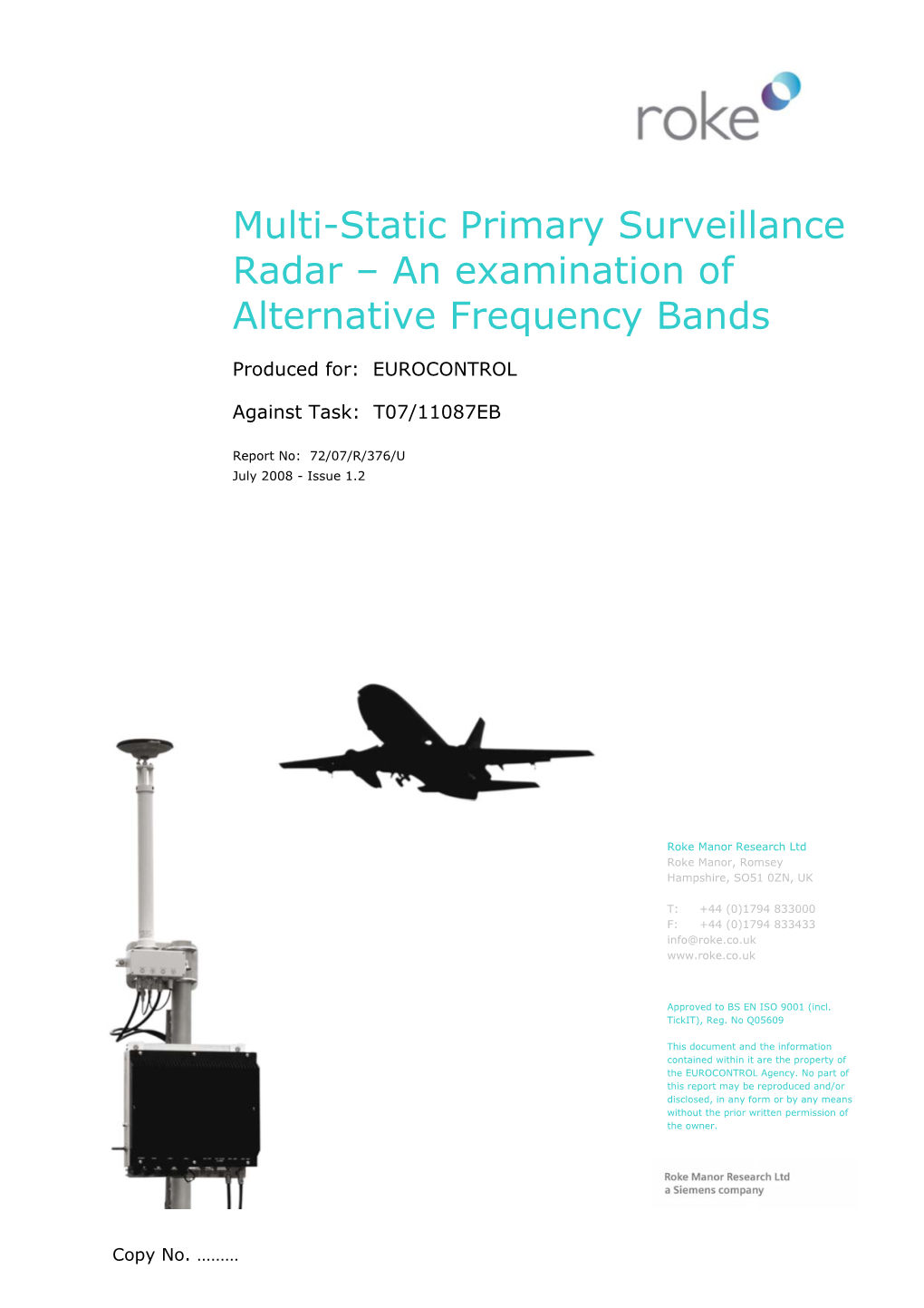 Multi-Static Primary Surveillance Radar – an Examination of Alternative Frequency Bands