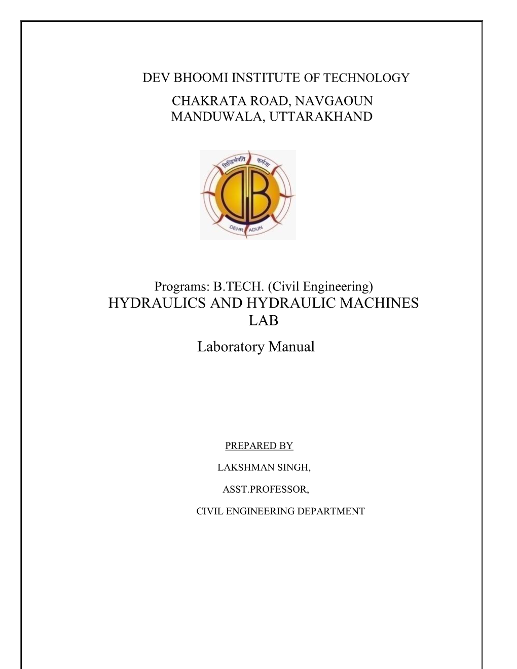 HYDRAULICS and HYDRAULIC MACHINES LAB Laboratory Manual