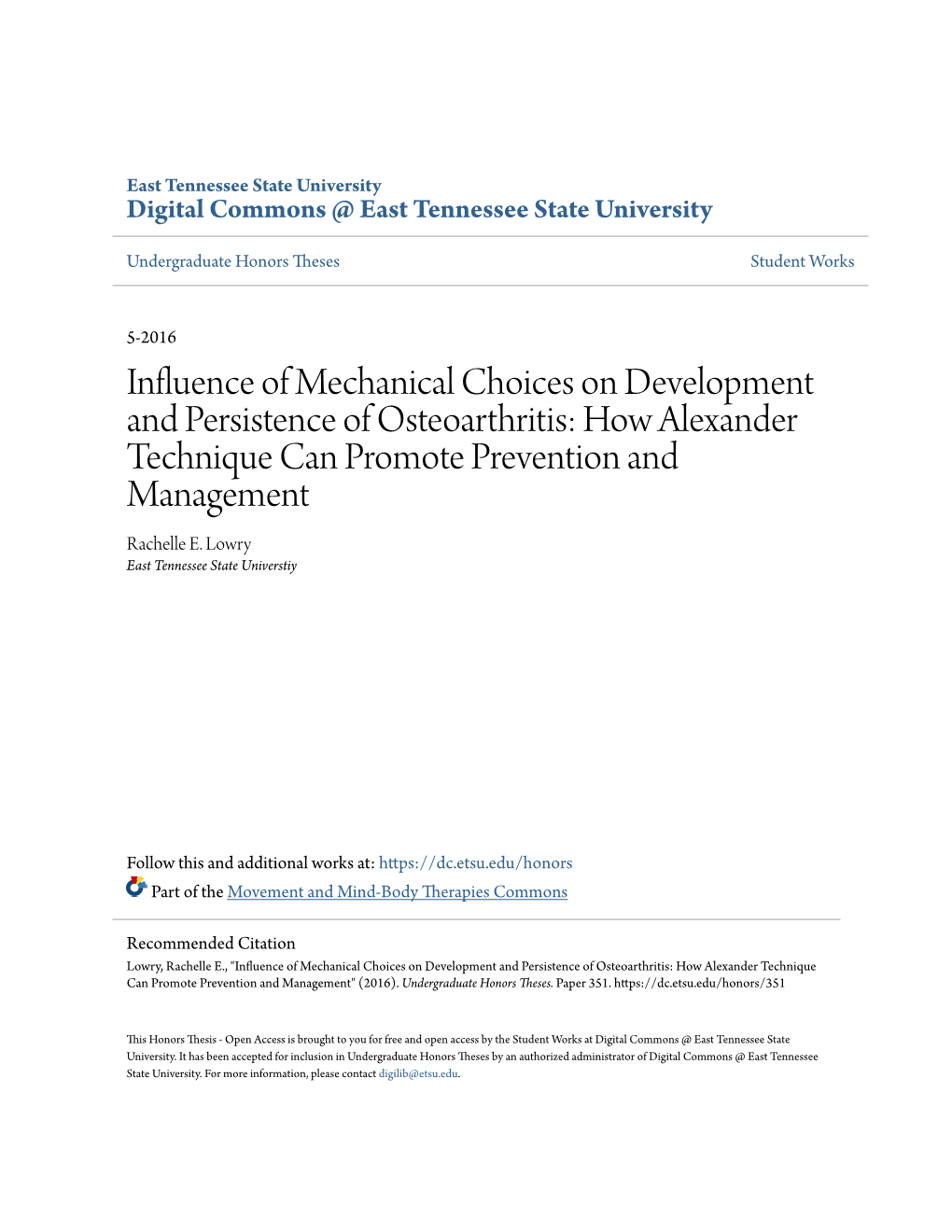 Influence of Mechanical Choices on Development and Persistence of Osteoarthritis: How Alexander Technique Can Promote Prevention and Management Rachelle E