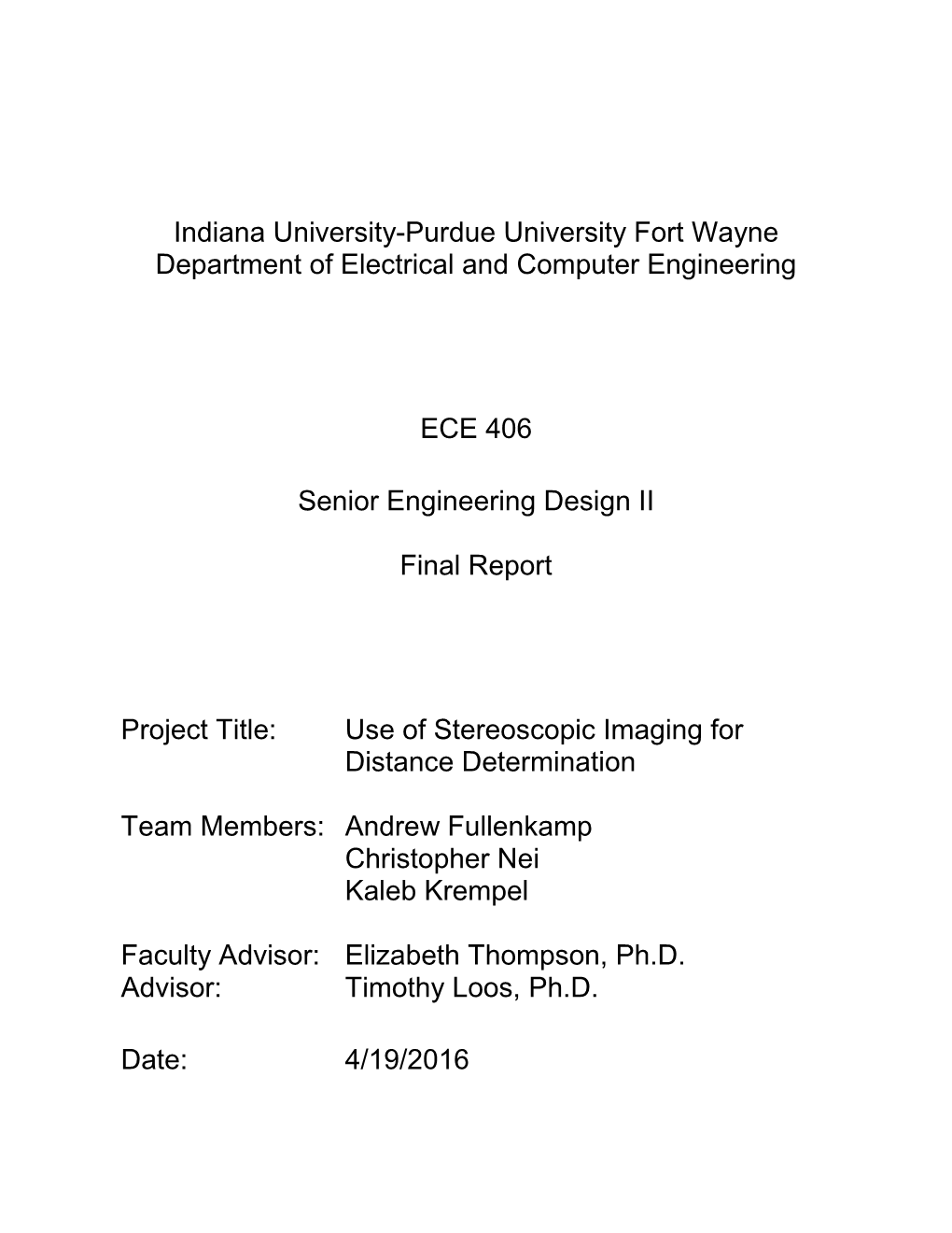 Use of Stereoscopic Imaging for Distance Determination