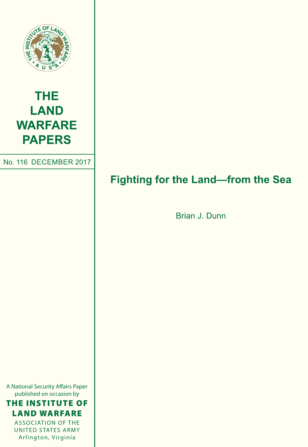 Fighting for the Land—From the Sea