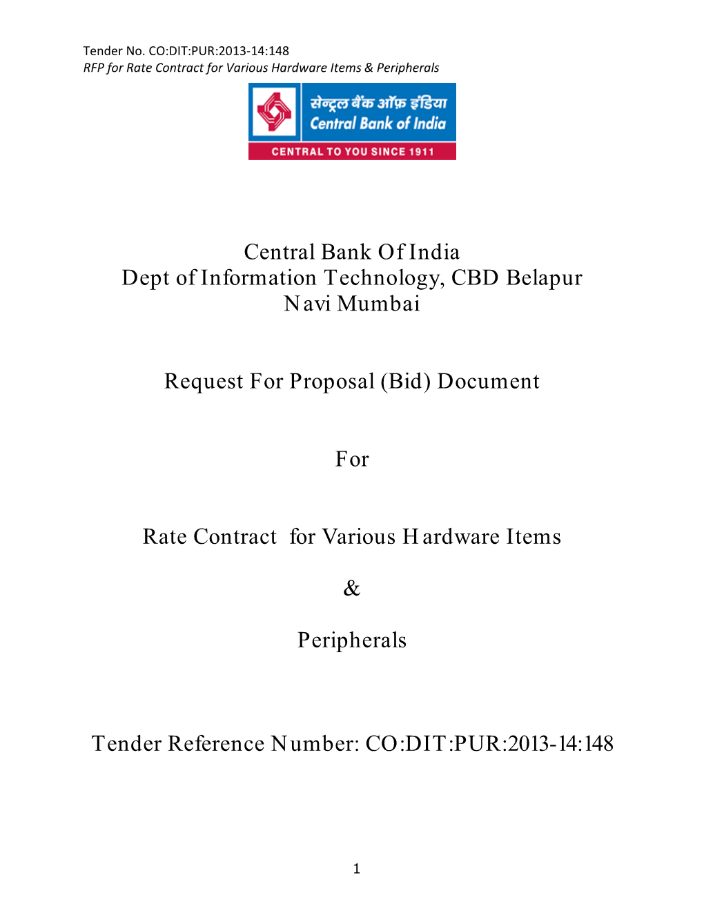 Central Bank of India Dept of Information Technology, CBD Belapur Navi Mumbai