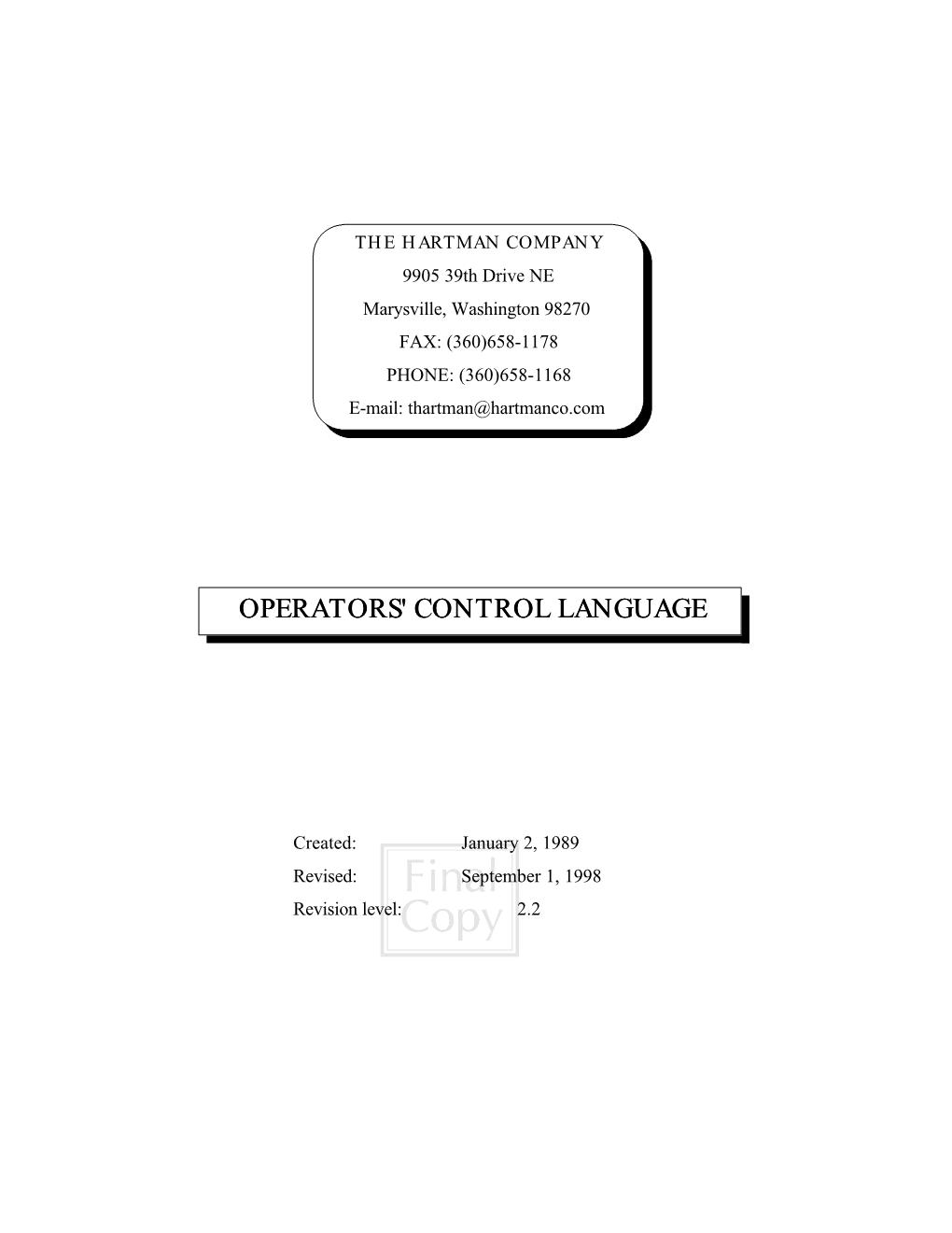 Operators Control Language and Thus Assignable to Virtual Points of the System