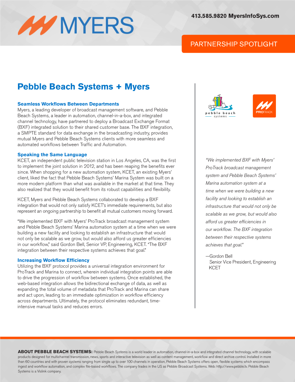 Pebble Beach Systems + Myers