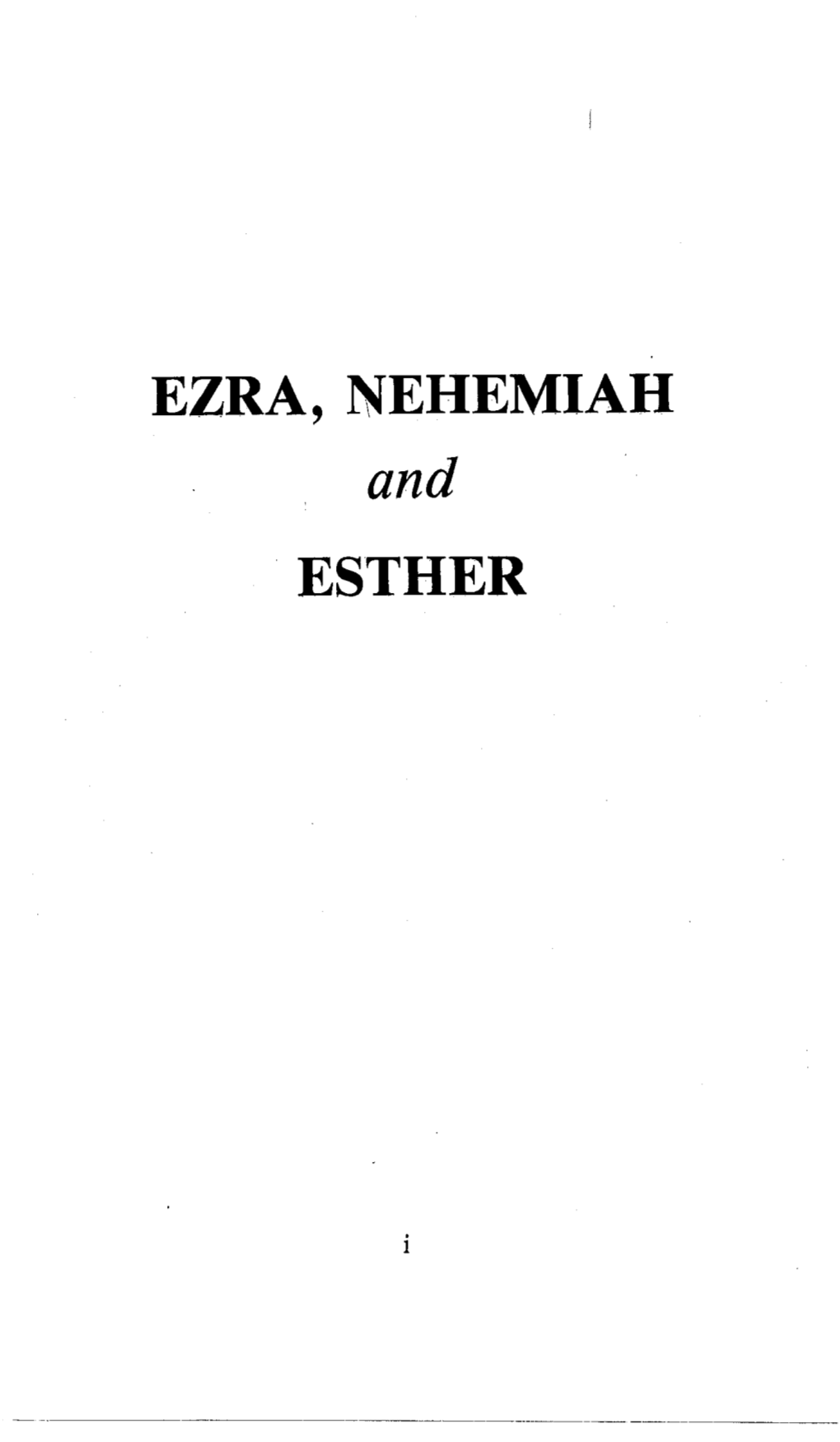 Ezra, Nehemiah Esther