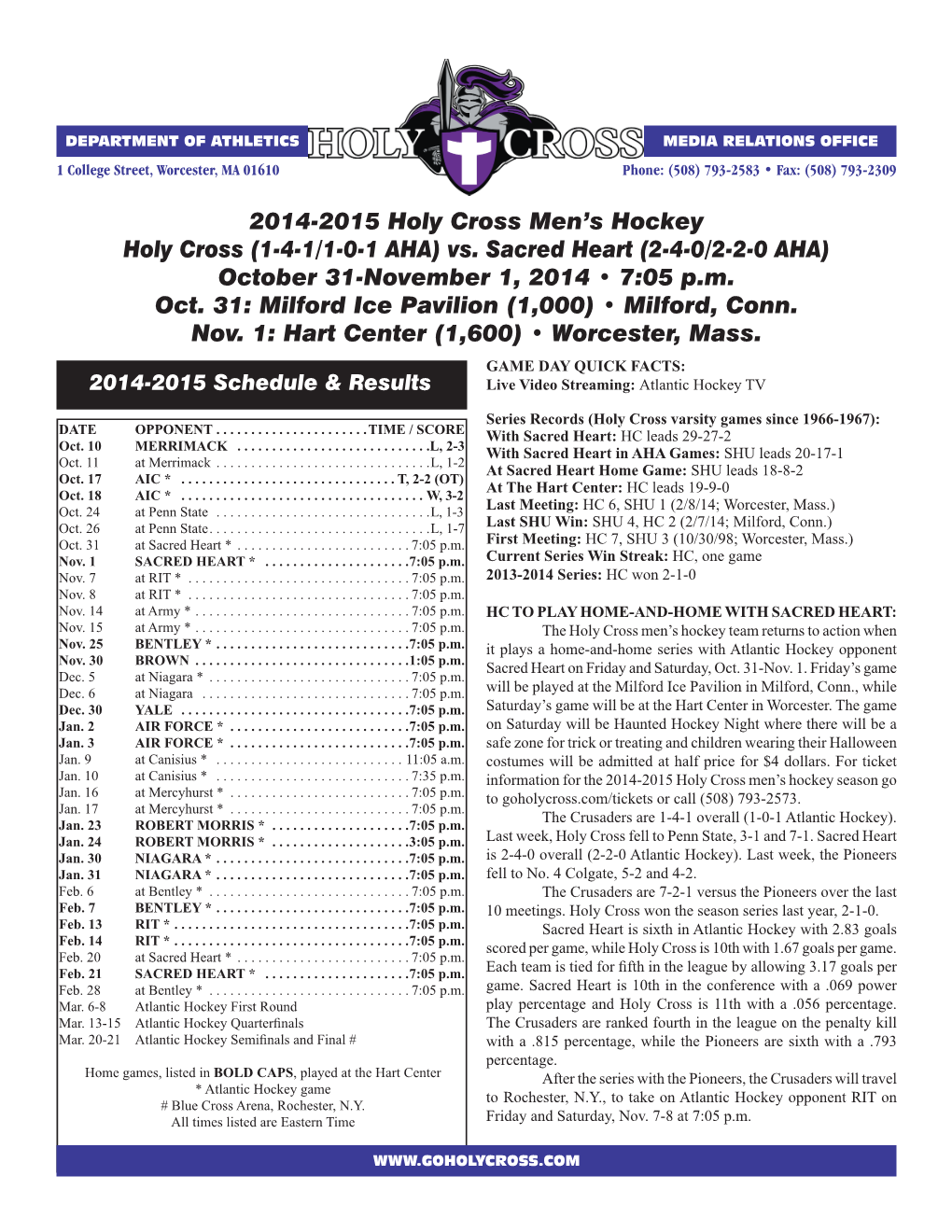 2014-2015 Holy Cross Men's Hockey Holy Cross Overall Team Statistics (As of Oct 30, 2014) All Games
