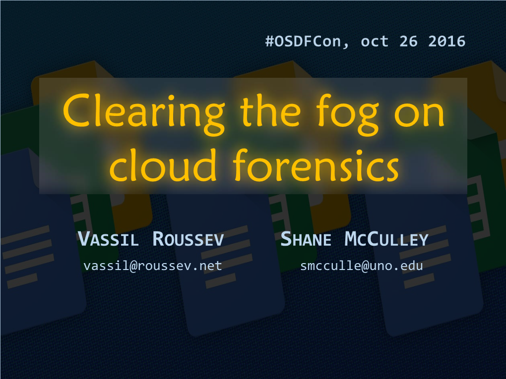 Clearing the Fog on Cloud Forensics