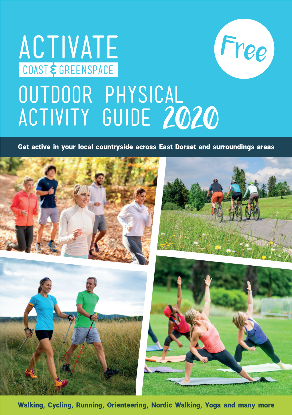 Outdoor Physical Activity Guide 2020 Get Active in Your Local Countryside Across East Dorset and Surroundings Areas