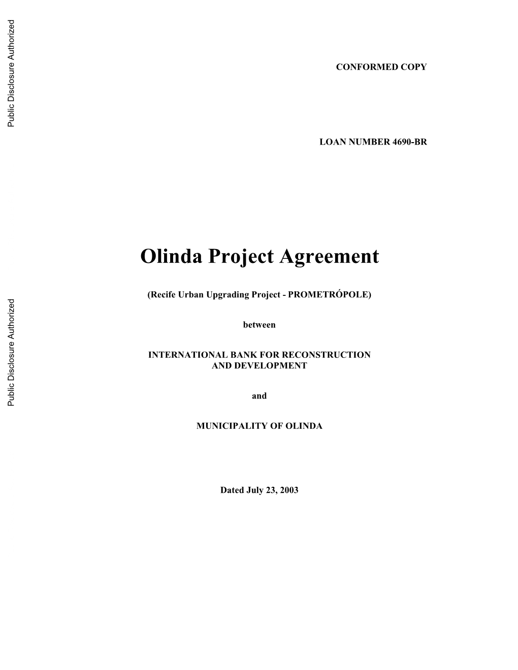 Olinda Project Agreement Public Disclosure Authorized