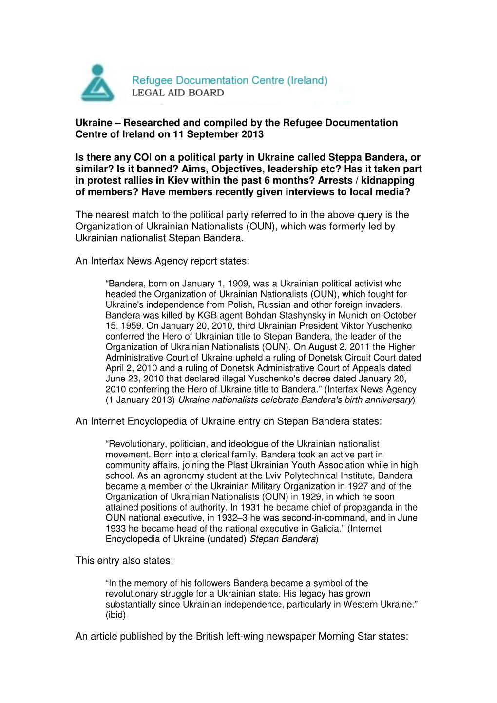 Researched and Compiled by the Refugee Documentation Centre of Ireland on 11 September 2013