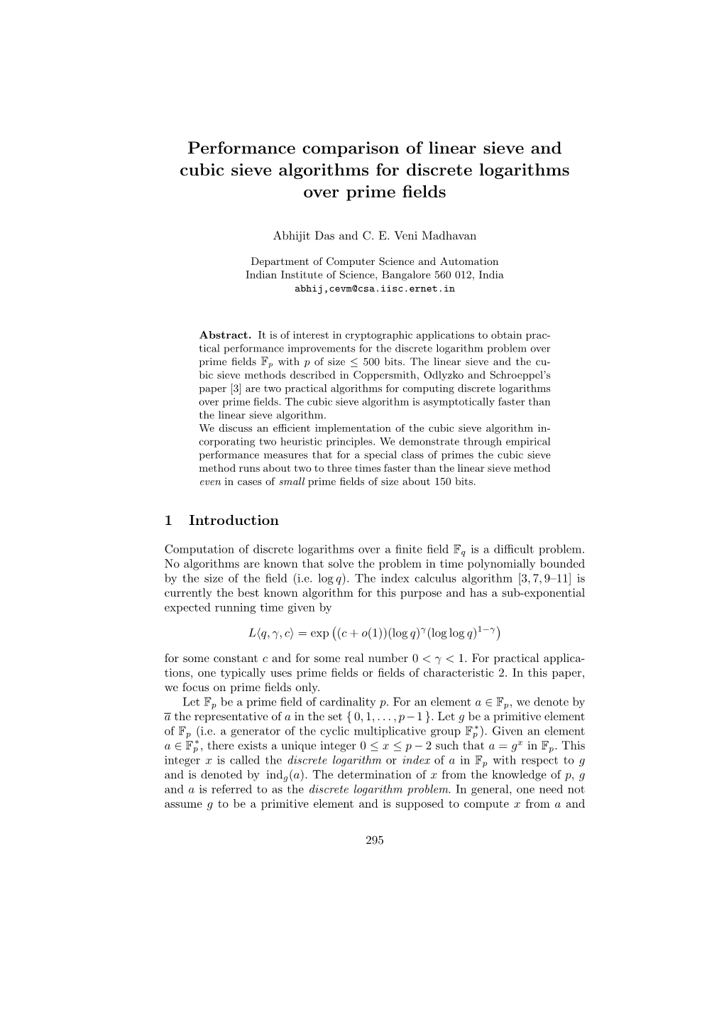 Performance Comparison of Linear Sieve and Cubic Sieve Algorithms for Discrete Logarithms Over Prime ﬁelds