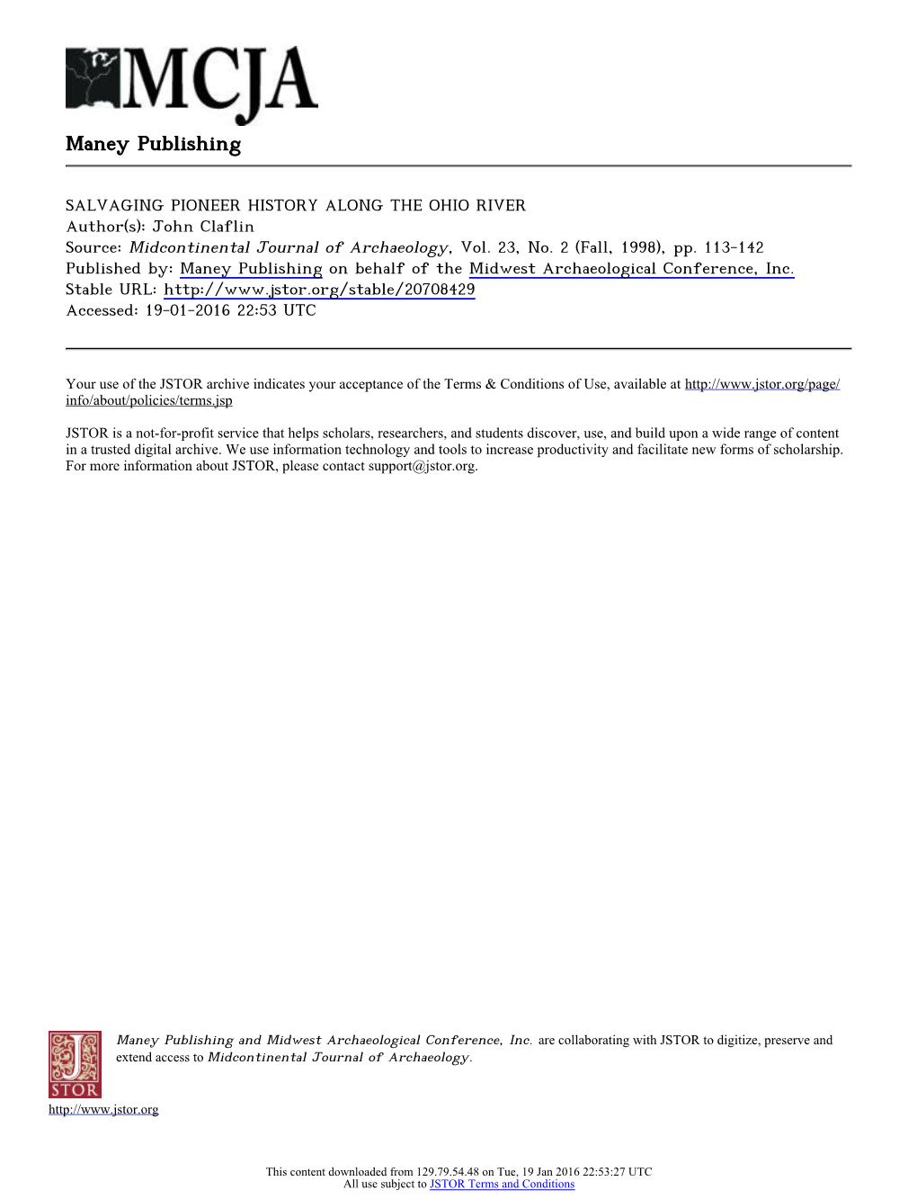 SALVAGING PIONEER HISTORY ALONG the OHIO RIVER Author(S): John Claflin Source: Midcontinental Journal of Archaeology, Vol