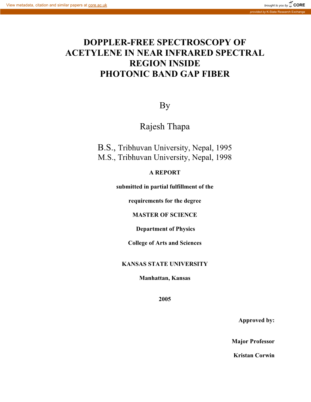 DOPPLER-FREE SPECTROSCOPY of ACETYLENE in NEAR INFRARED SPECTRAL REGION INSIDE PHOTONIC BAND GAP FIBER by Rajesh Thapa