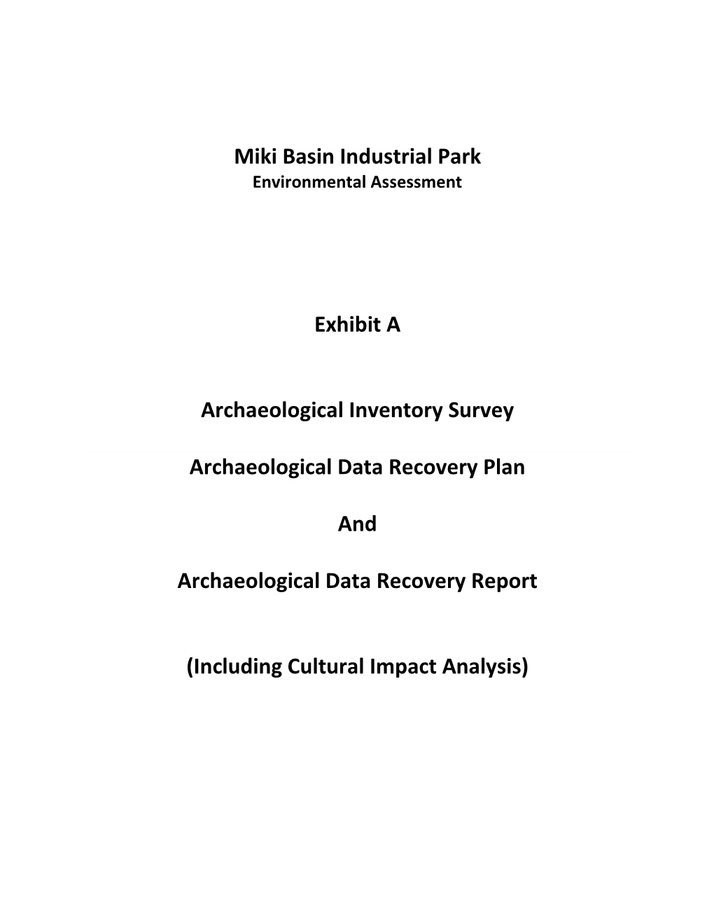 Miki Basin Industrial Park Exhibit a Archaeological Inventory Survey