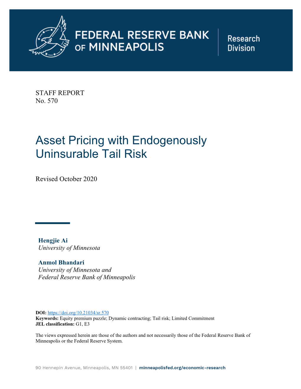 Asset Pricing with Endogenously Uninsurable Tail Risk