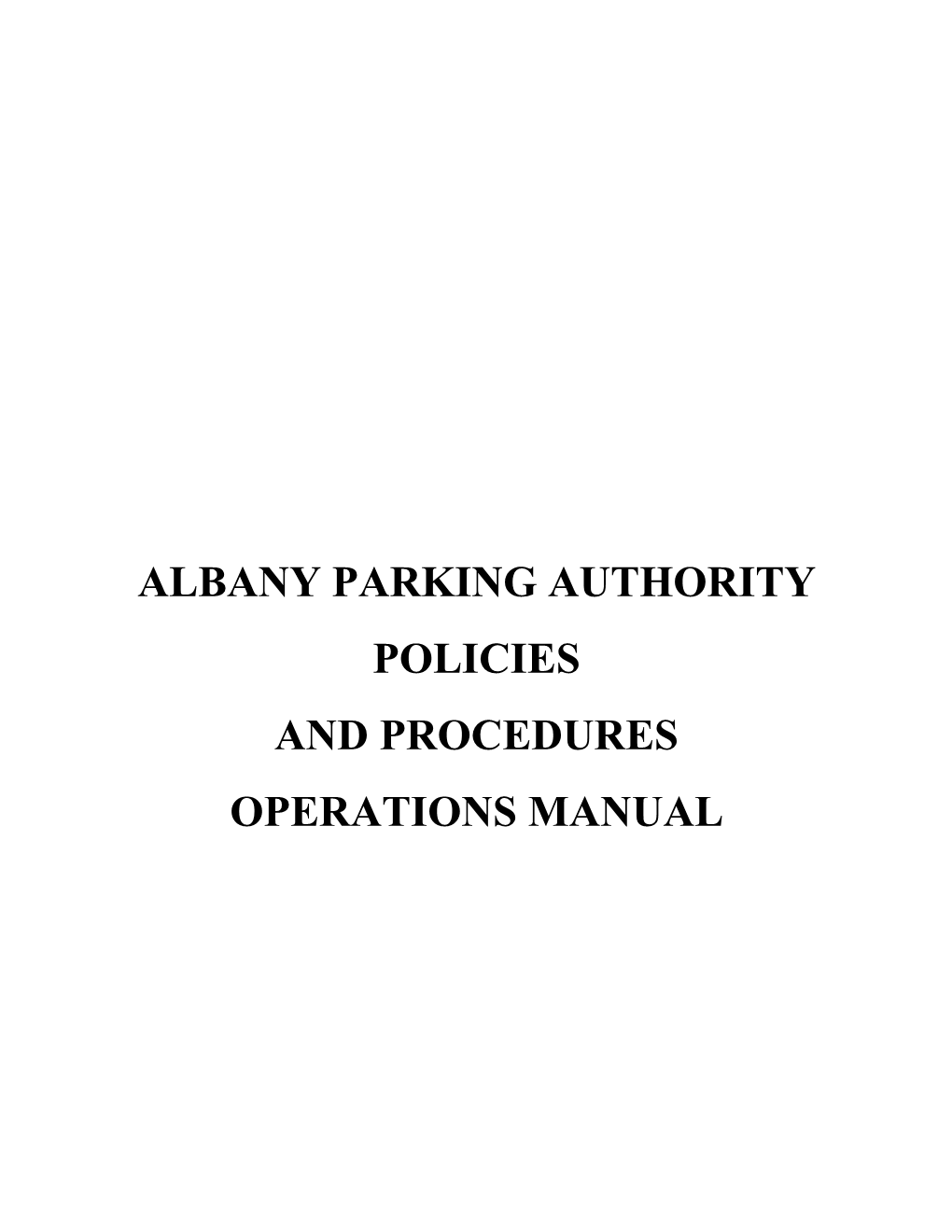 Albany Parking Authority Policies and Procedures Operations Manual