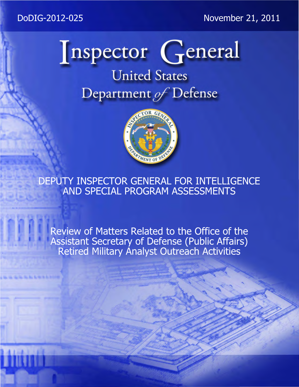 Review of Matters Related to the Office of the Assistant Secretary of Defense (Public Affairs) Retired Military Analyst Outreach Activities (Report No