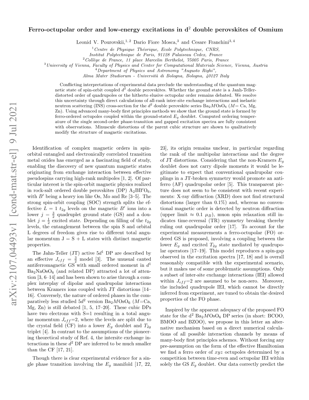 Ferro-Octupolar Order and Low-Energy Excitations in D $^ 2$ Double