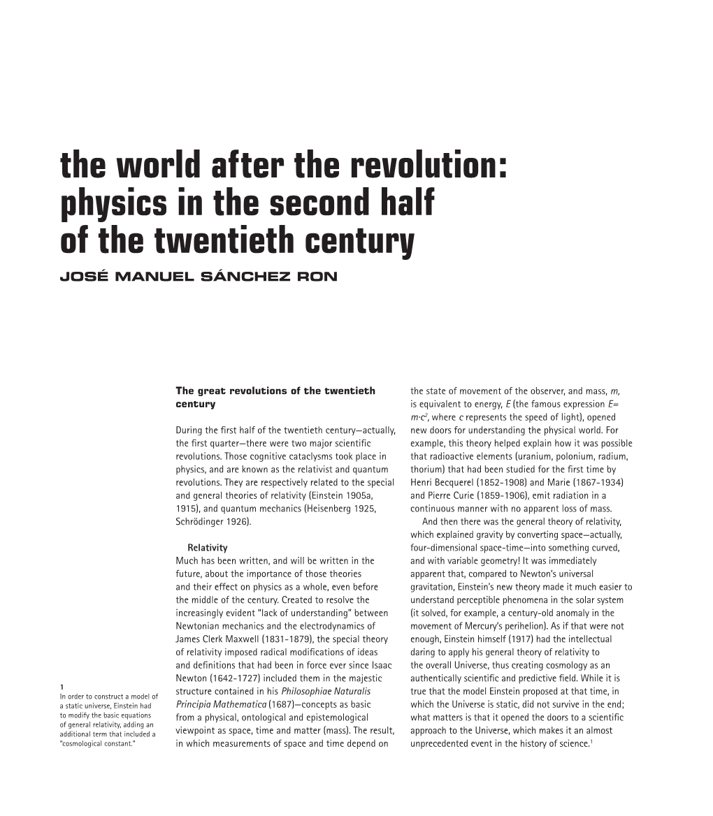 Physics in the Second Half of the Twentieth Century JOSÉ MANUEL SÁNCHEZ RON
