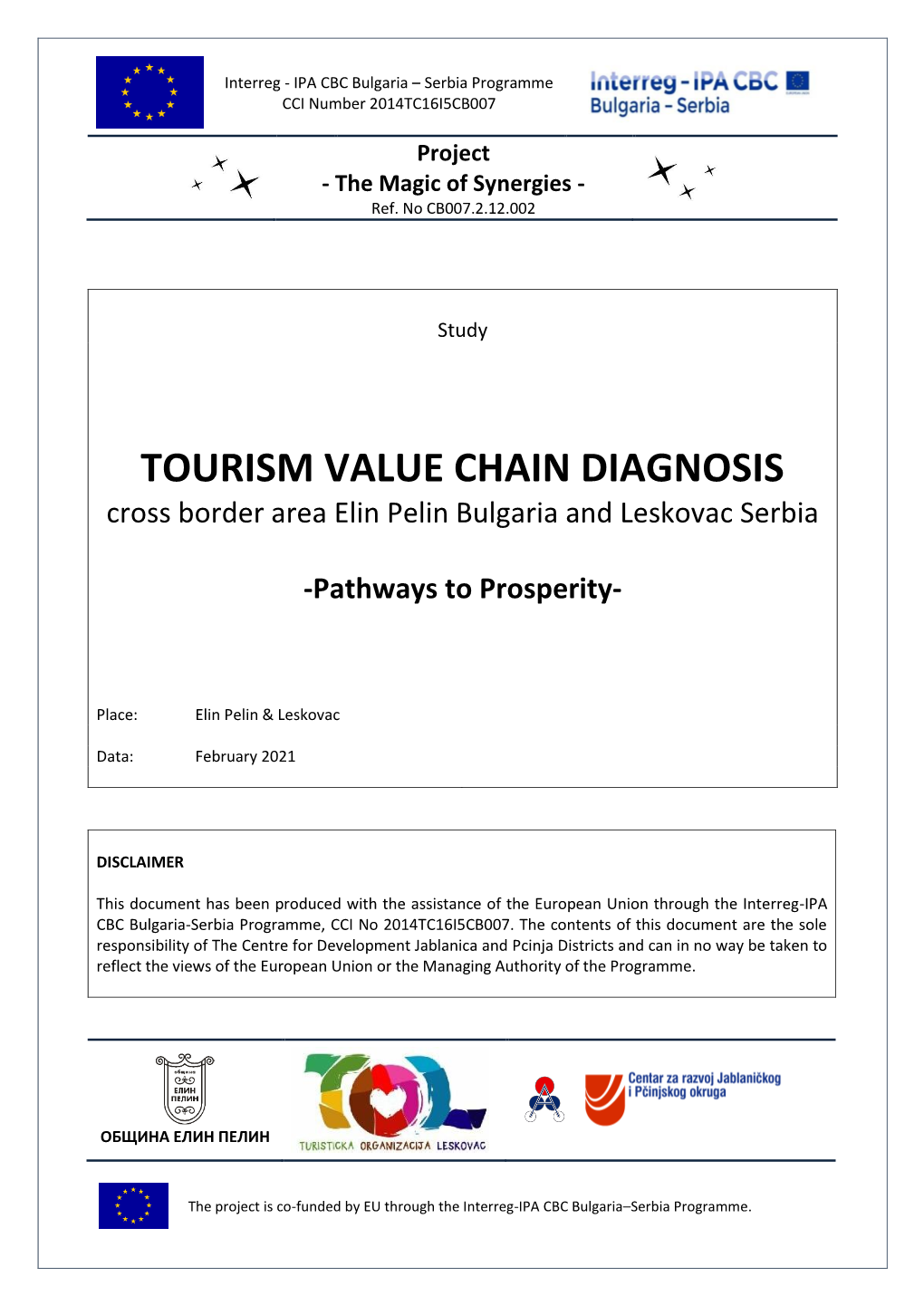 TOURISM VALUE CHAIN DIAGNOSIS Cross Border Area Elin Pelin Bulgaria and Leskovac Serbia