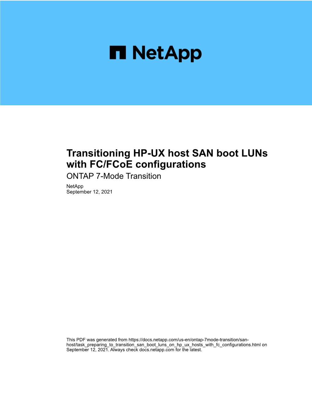 Transitioning HP-UX Host SAN Boot Luns with FC/Fcoe Configurations ONTAP 7-Mode Transition Netapp September 12, 2021