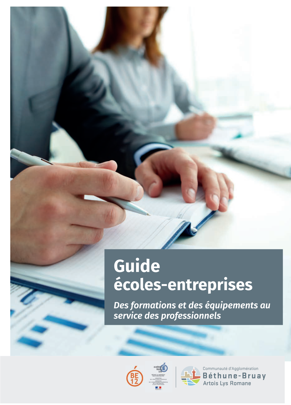 Guide Écoles-Entreprises Des Formations Et Des Équipements Au Service Des Professionnels Sommaire