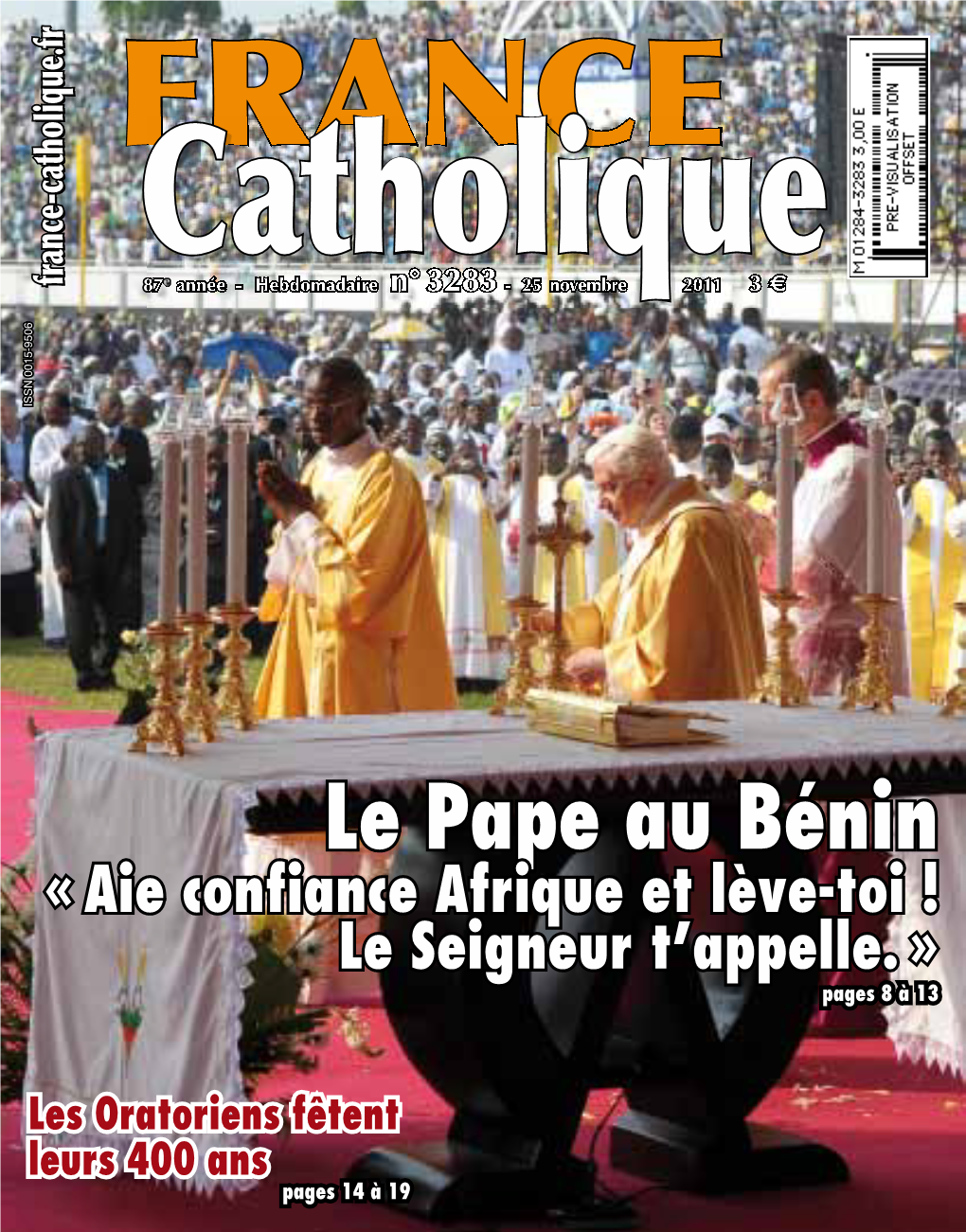 Le Pape Au Bénin « Aie Conﬁ Ance Afrique Et Lève-Toi ! Le Seigneur T’Appelle