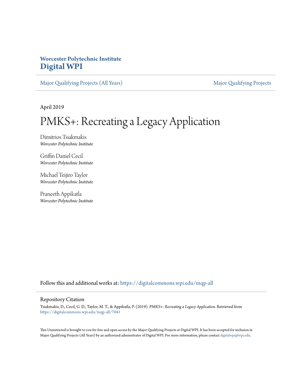 PMKS+: Recreating a Legacy Application Dimitrios Tsiakmakis Worcester Polytechnic Institute