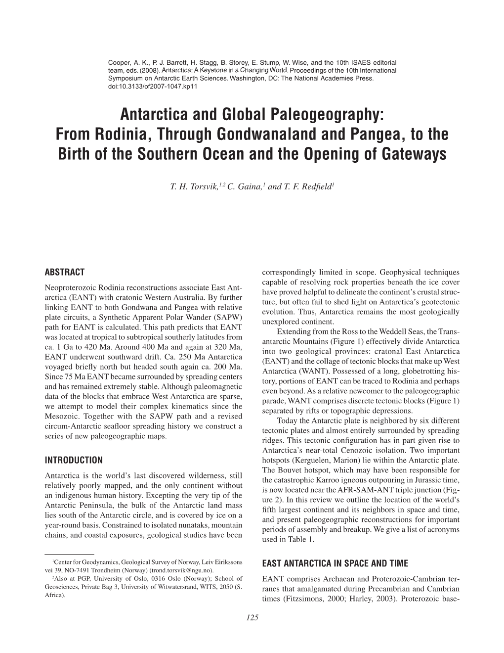 Antarctica and Global Paleogeography: from Rodinia, Through Gondwanaland and Pangea, to the Birth of the Southern Ocean and the Opening of Gateways