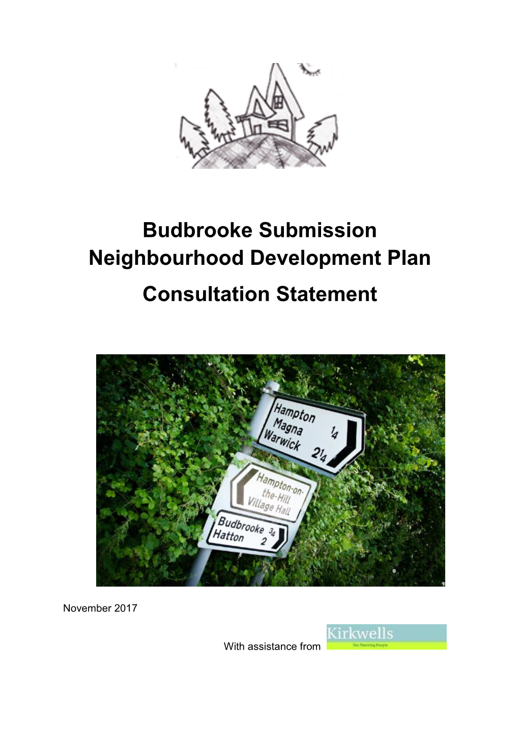 Budbrooke Submission Neighbourhood Development Plan Consultation Statement