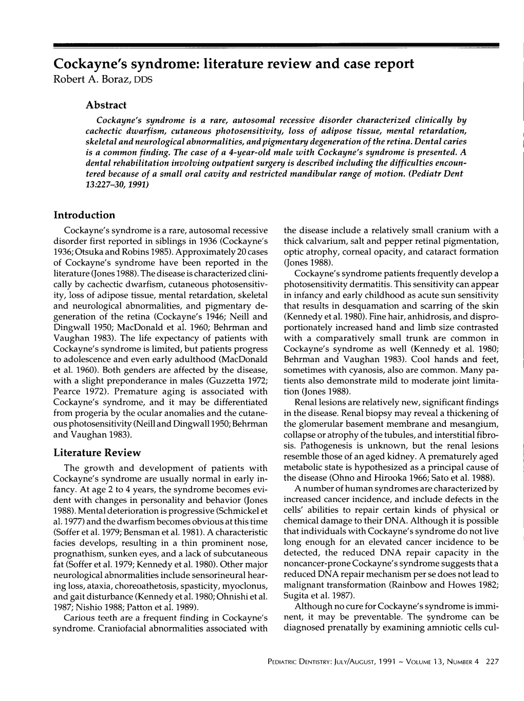 Cockayne's Syndrome Was Made by Page) Was Exposed, a Final Treatment Plan Formulated, the Developmental Disabilities Team at the University of and Treatment Provided