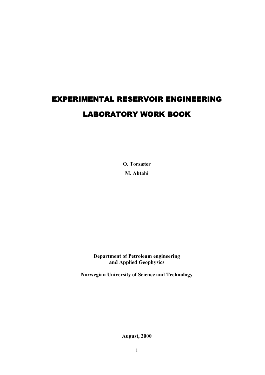 Experimental Reservoir Engineering Laboratory