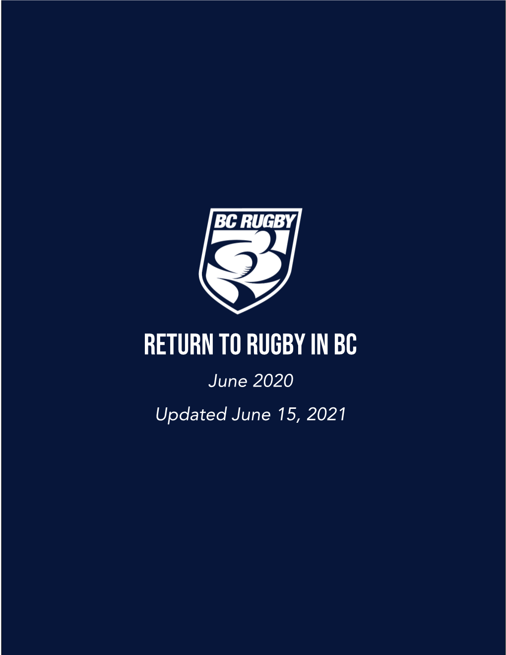 Return to Rugby in BC June 2020 Updated June 15, 2021