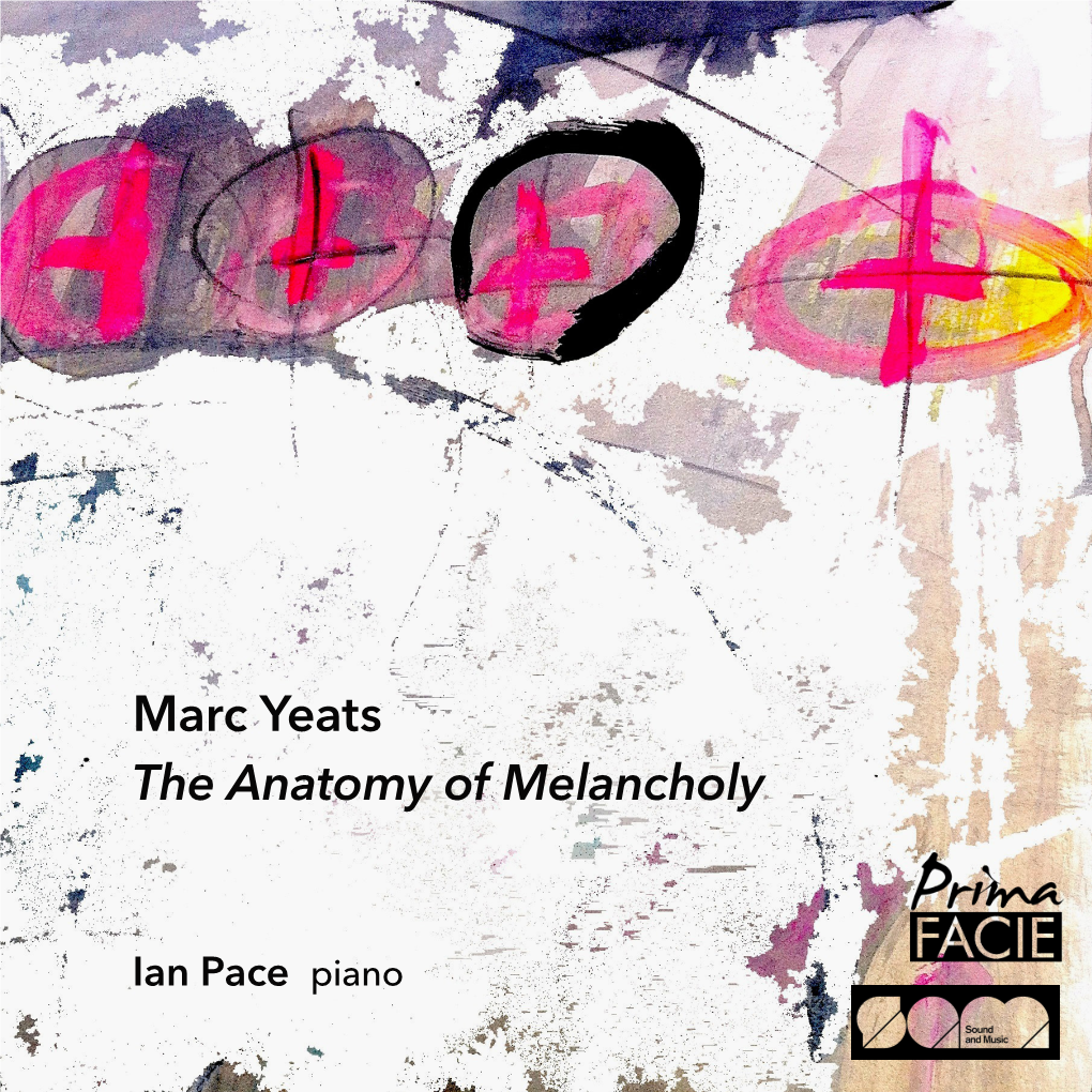 Marc Yeats the Anatomy of Melancholy
