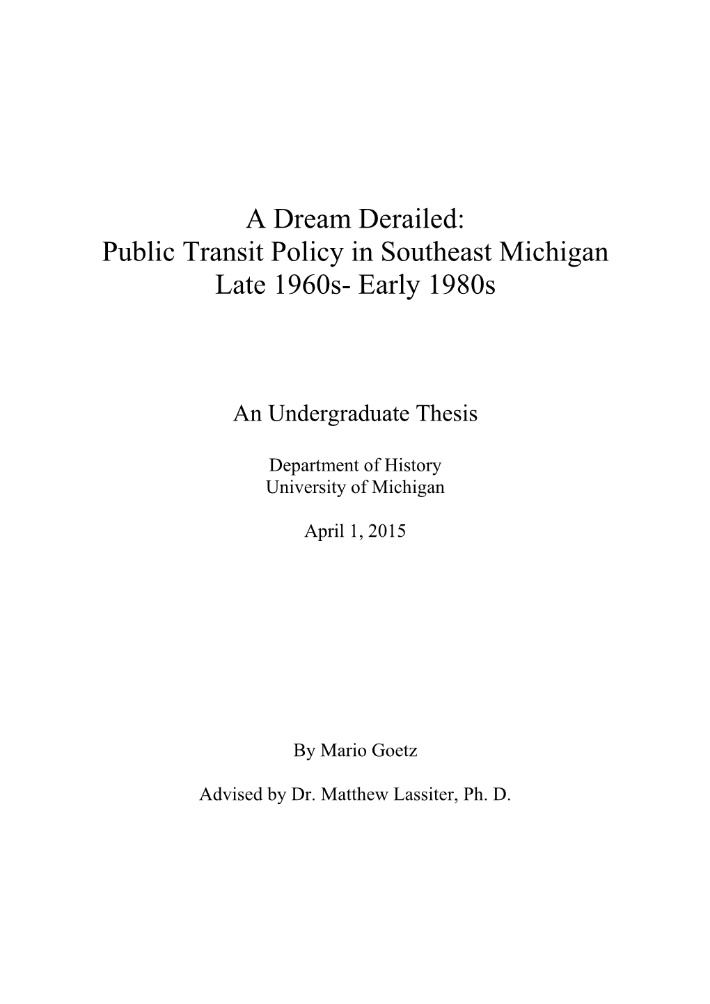 Public Transit Policy in Southeast Michigan Late 1960S- Early 1980S