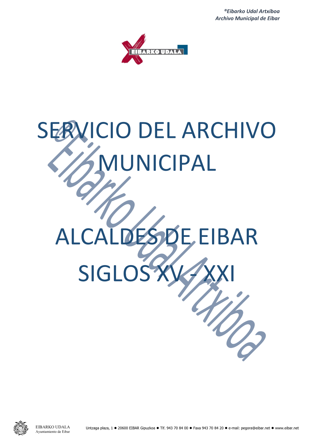 Servicio Del Archivo Municipal Alcaldes De Eibar Siglos Xv