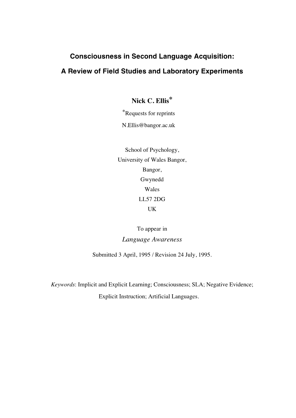 Consciousness in Second Language Acquisition: a Review of Field Studies and Laboratory Experiments Nick C. Ellis* Language Aware