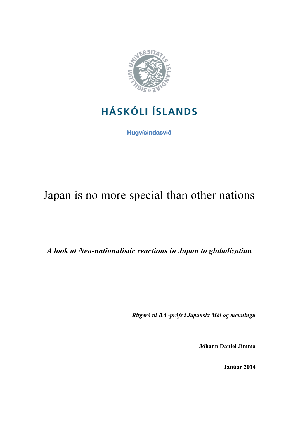 Japan Is No More Special Than Other Nations