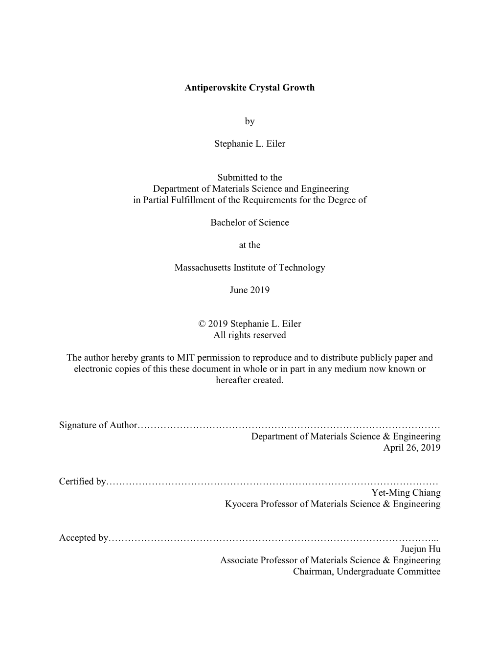 Antiperovskite Crystal Growth by Stephanie L. Eiler Submitted to The