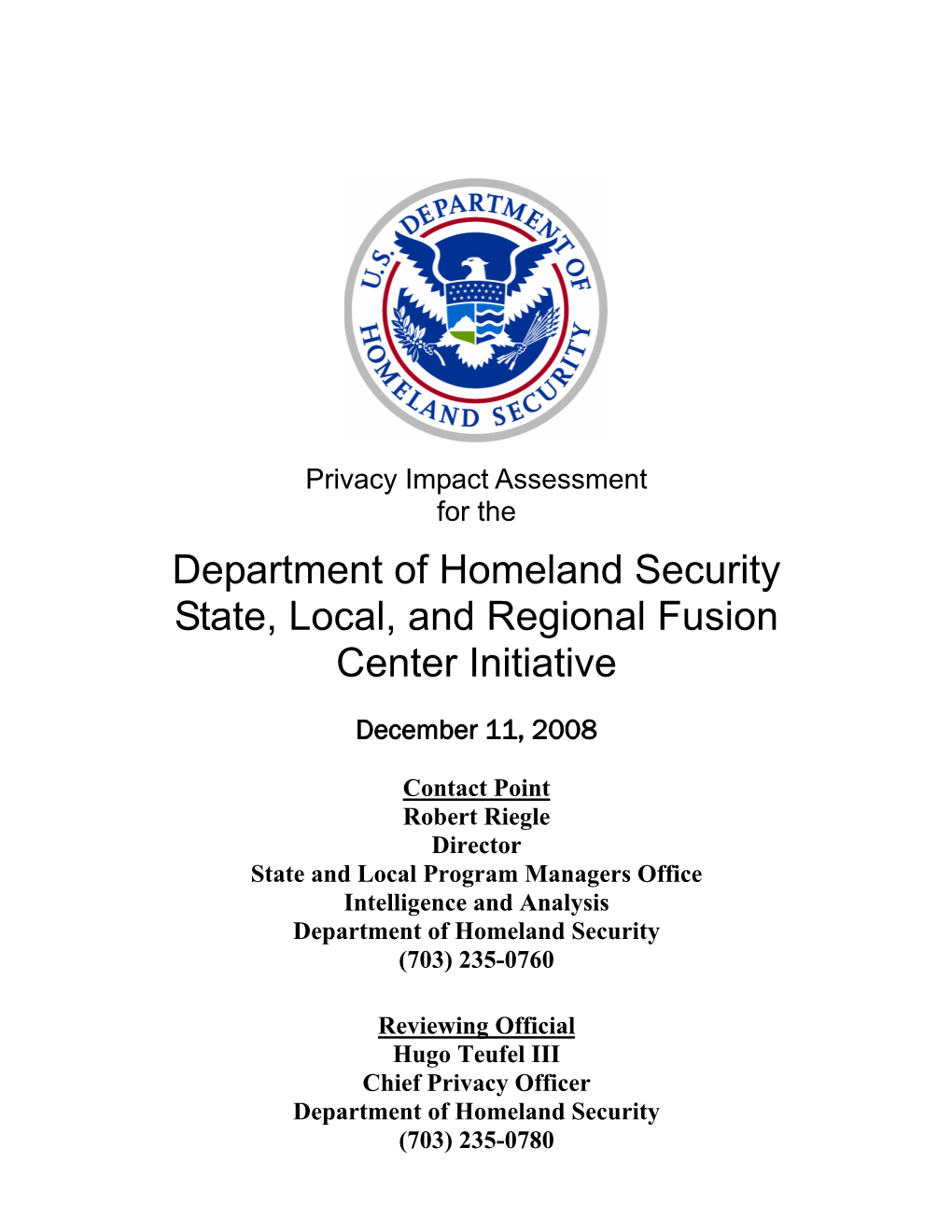 Department of Homeland Security State, Local, and Regional Fusion Center Initiative