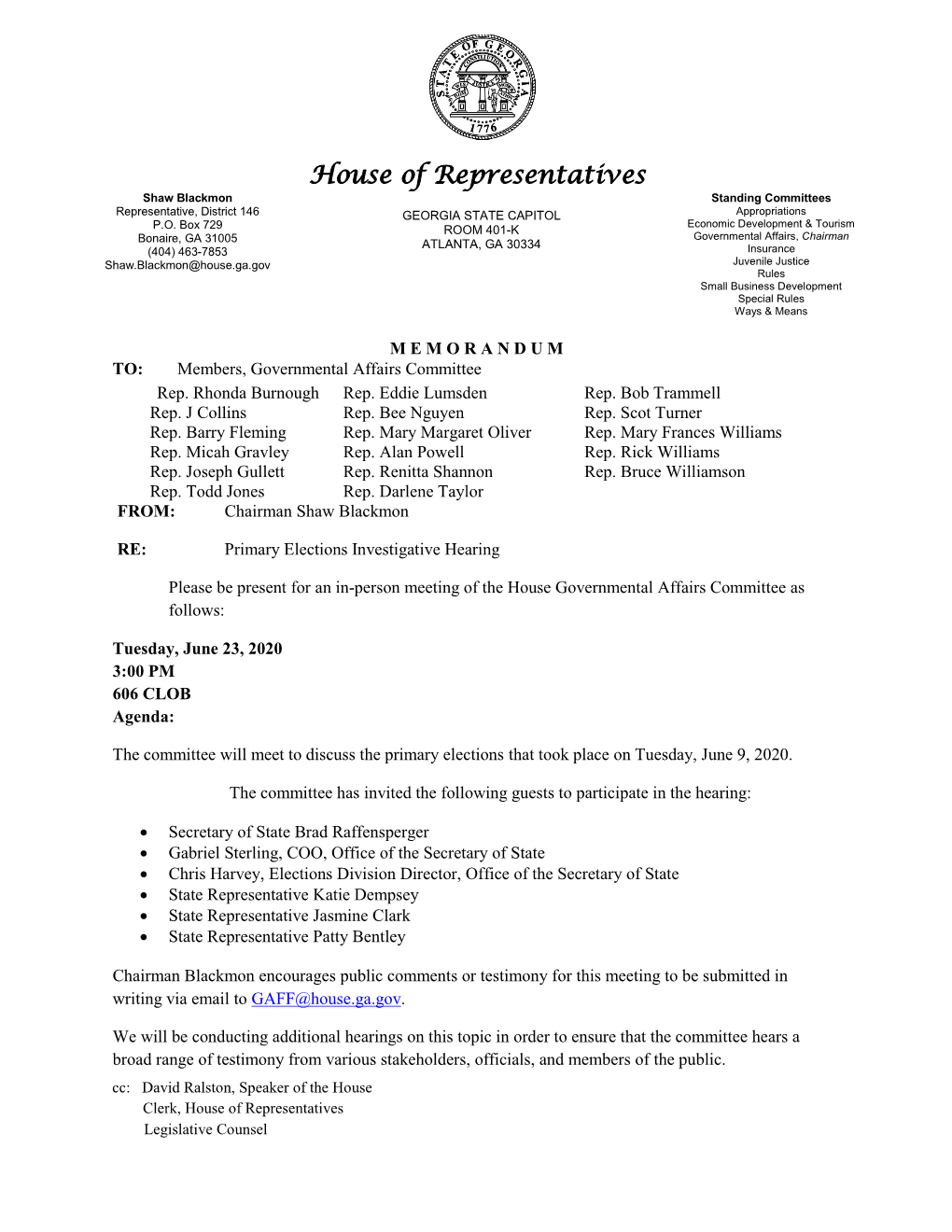 House of Representatives Shaw Blackmon Standing Committees Representative, District 146 GEORGIA STATE CAPITOL Appropriations P.O