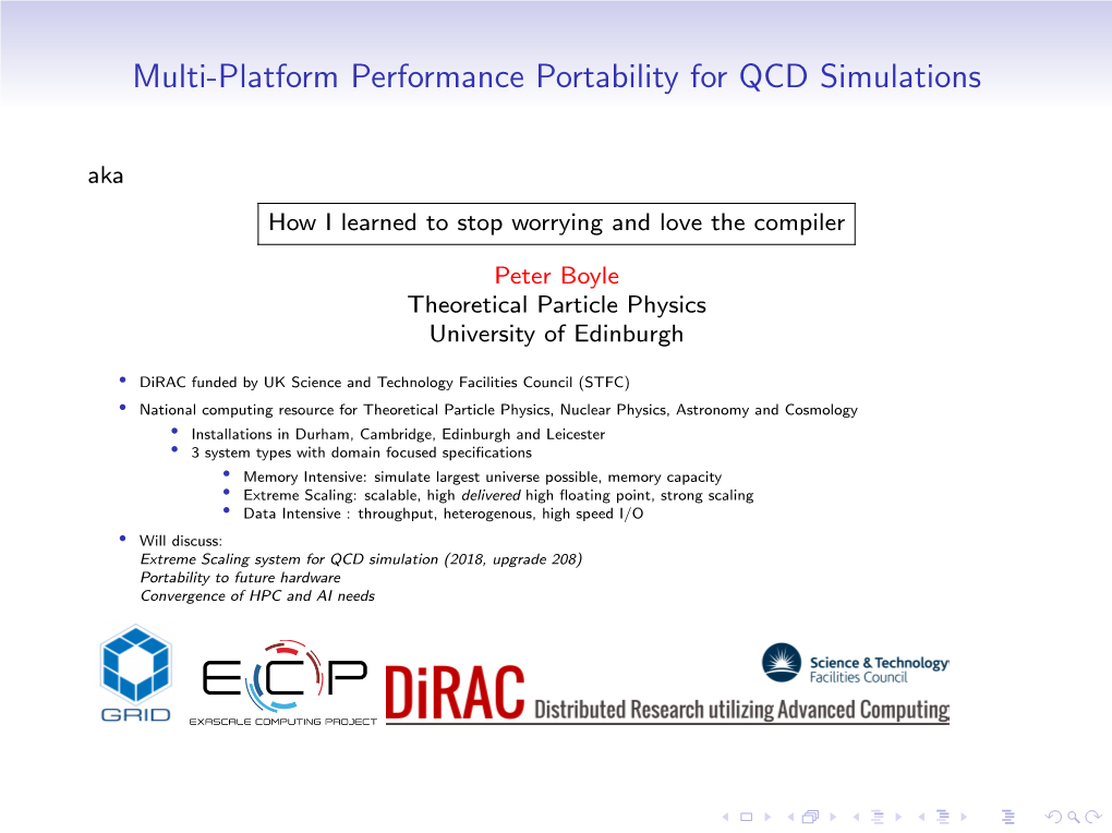 Multi-Platform Performance Portability for QCD Simulations Aka How I Learned to Stop Worrying and Love the Compiler