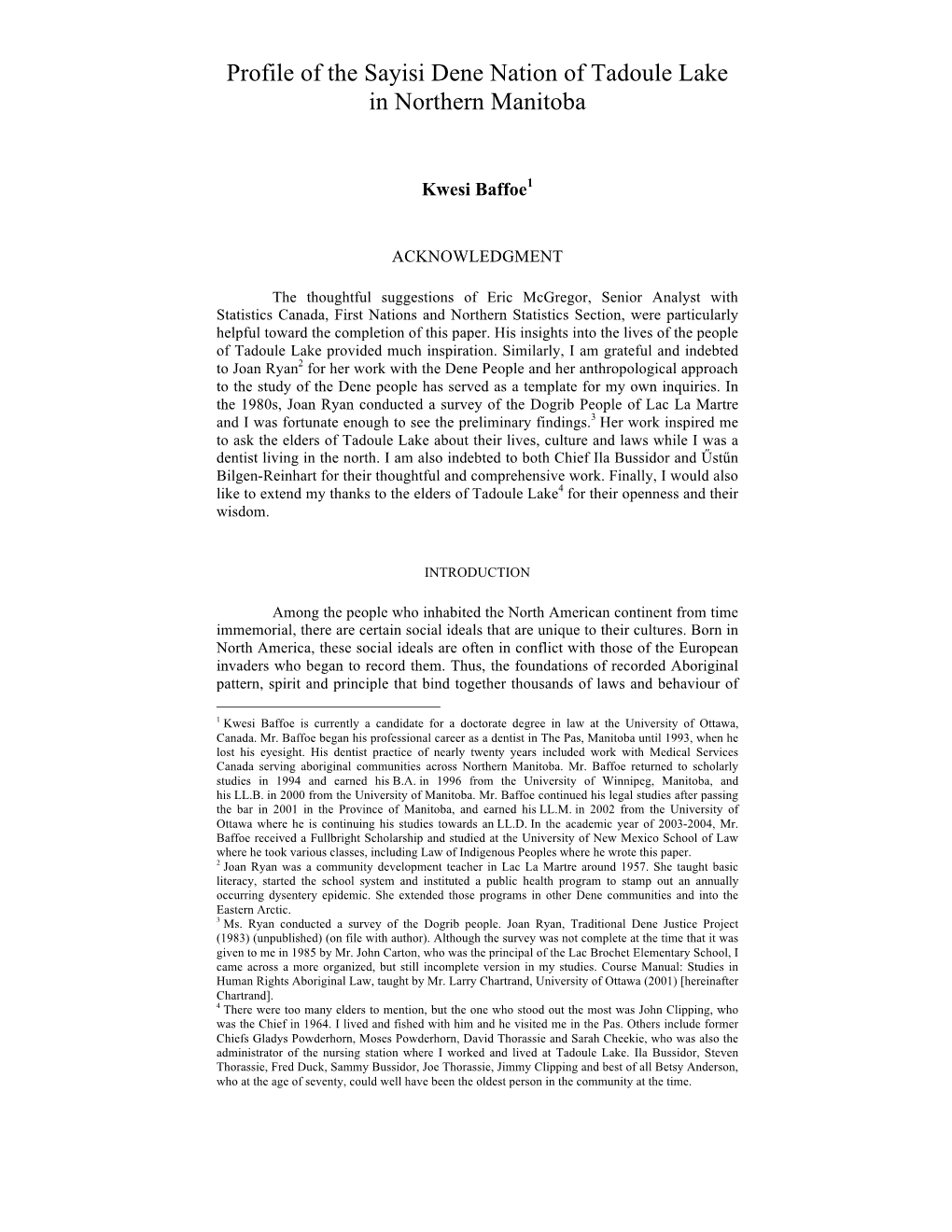 Profile of the Sayisi Dene Nation of Tadoule Lake in Northern Manitoba