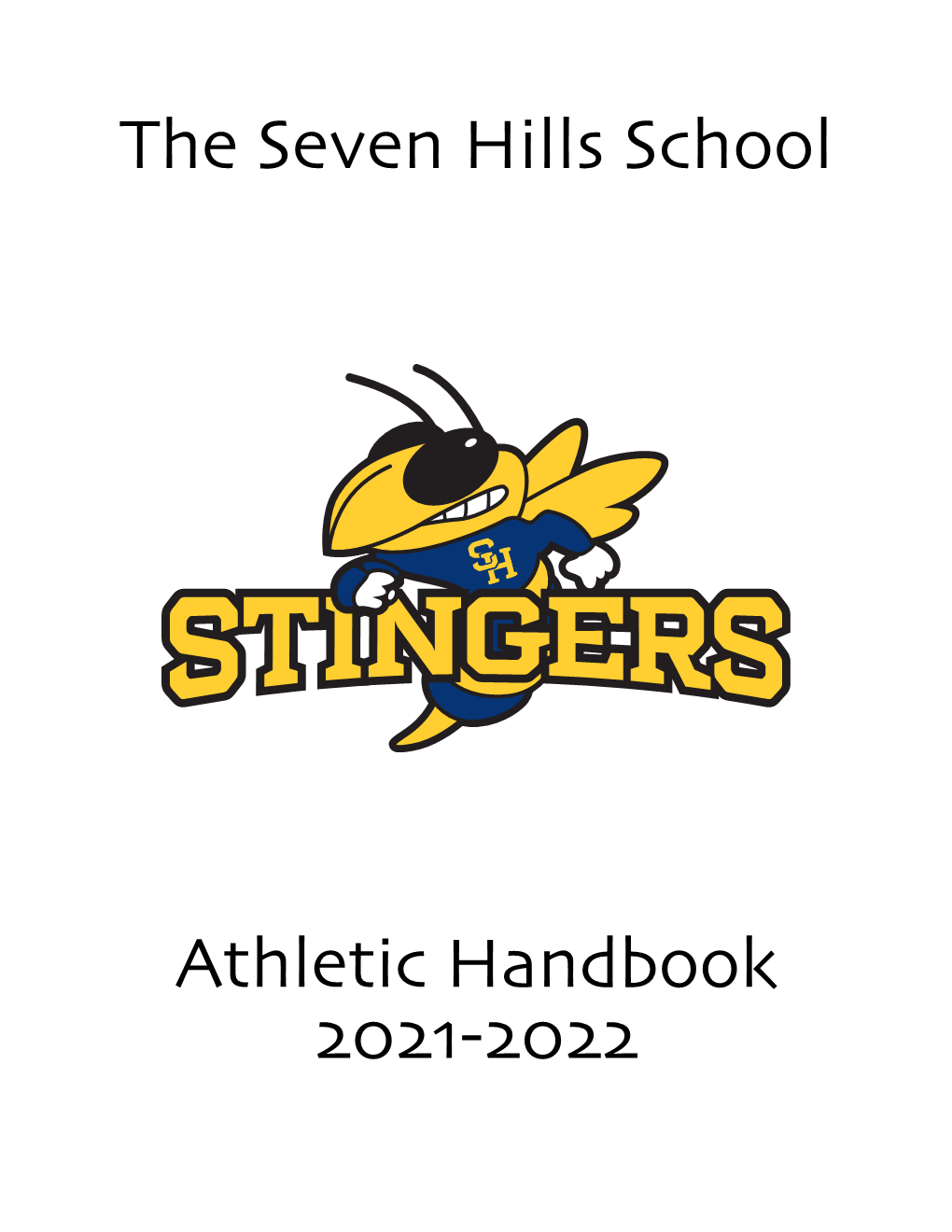 The Seven Hills School Athletic Handbook 2021-2022