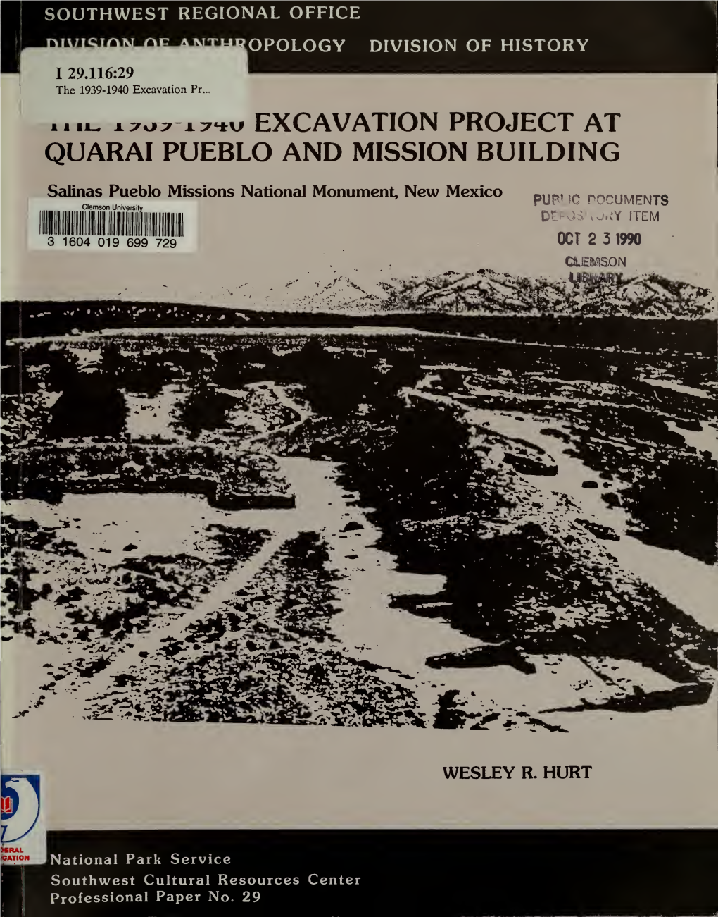 1939-1940 Excavation Project at Quarai Pueblo and Mission Buildings Salinas Pueblo Missions National Monument, New Mexico